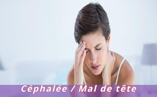 Céphalée / mal de tête