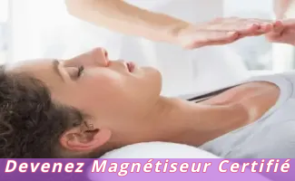 Devenez magnétiseur certifié