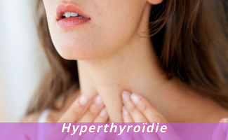Hyperthyroïdie